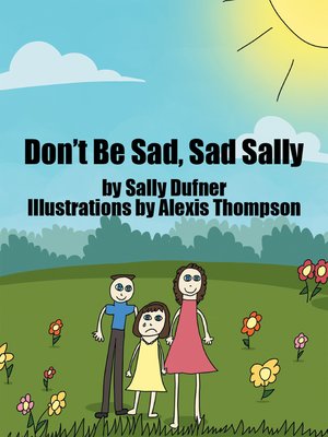 cover image of Don't Be Sad, Sad Sally